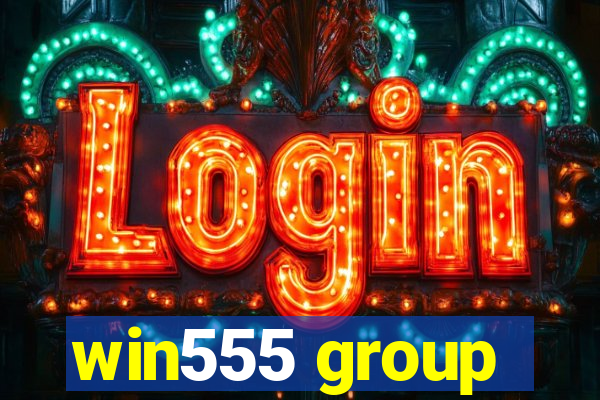 win555 group